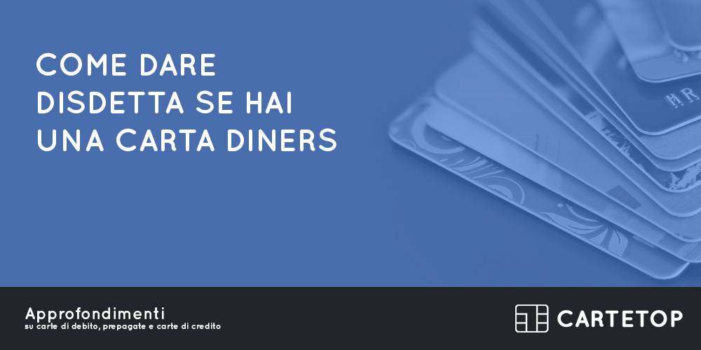 Come dare disdetta se hai una carta Diners Club