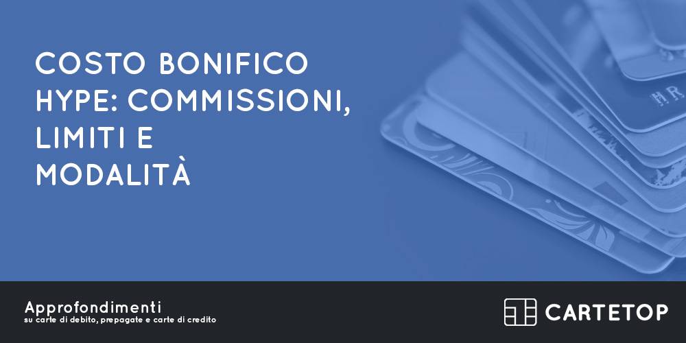 Costo bonifico Hype: commissioni, limiti e modalità